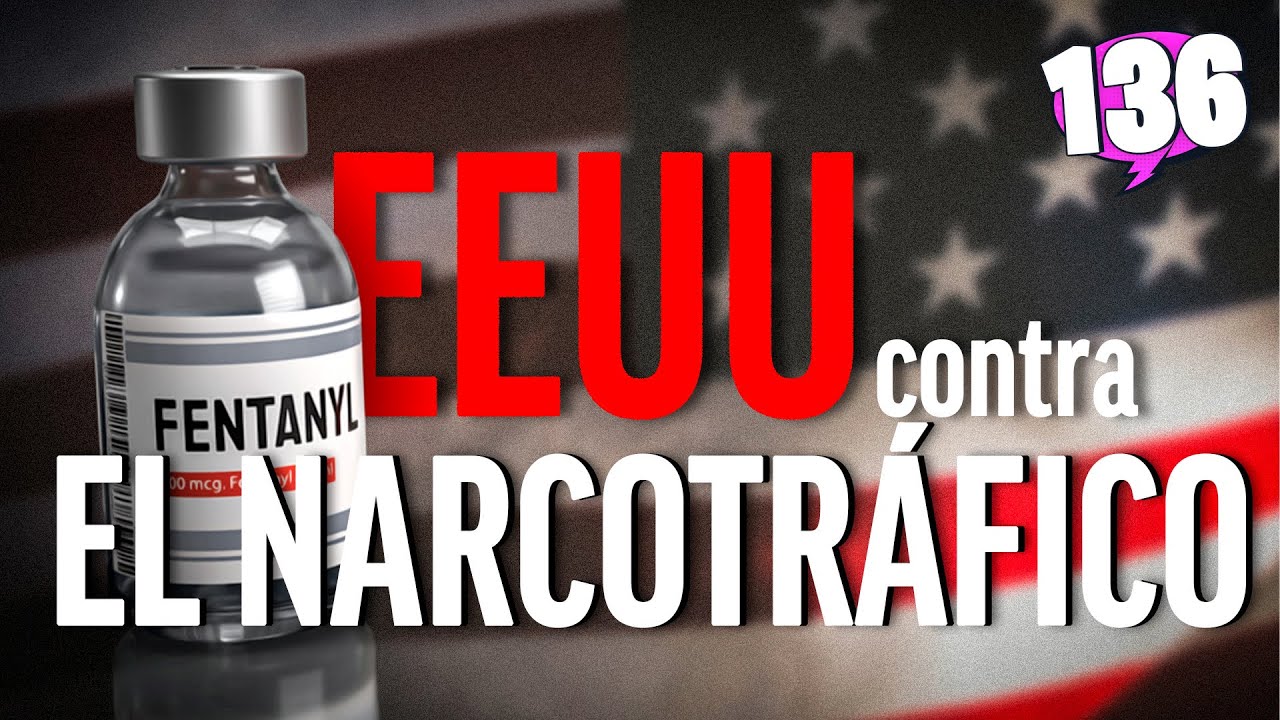 EEUU y la GUERRA contra las DROGAS | NFM #136