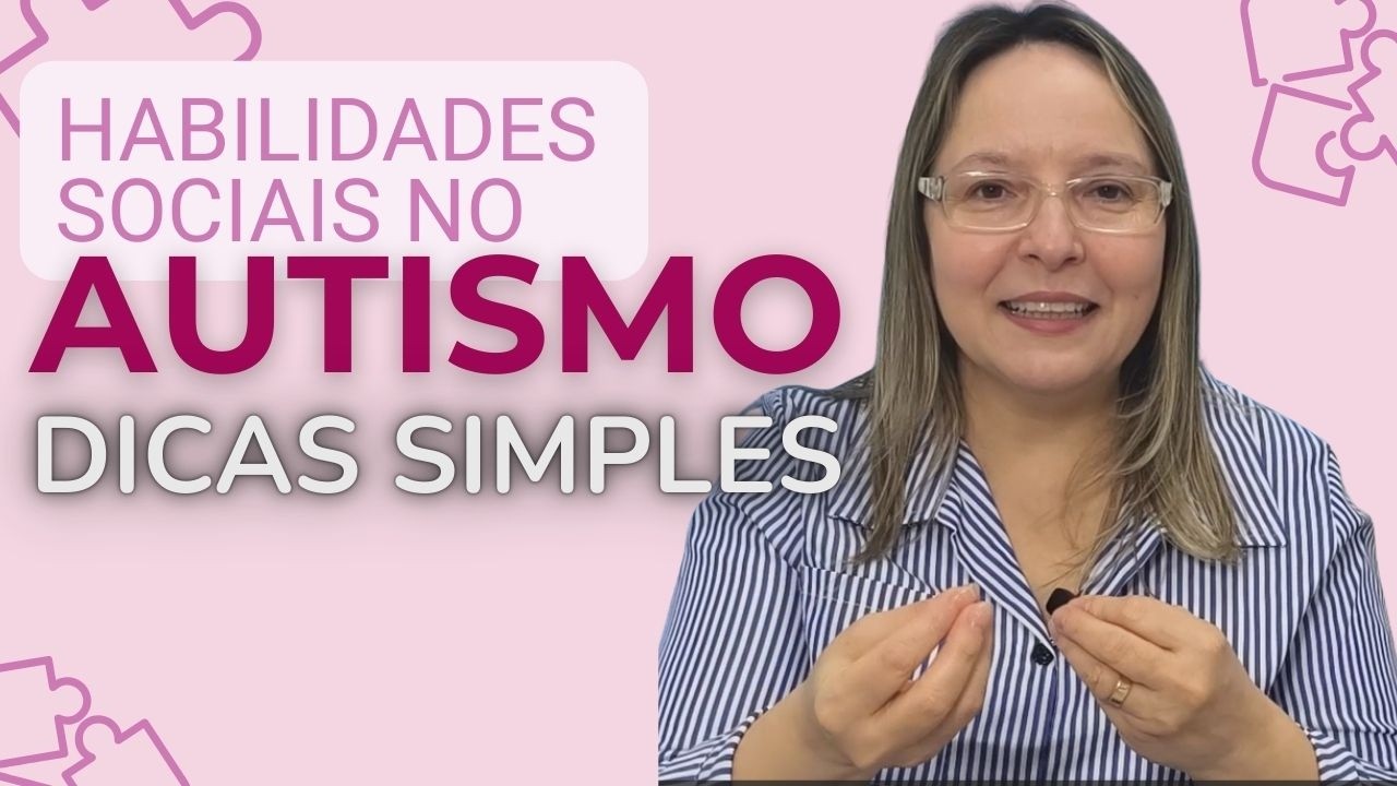 Pare de complicar! Dicas simples para trabalhar habilidades sociais no autismo