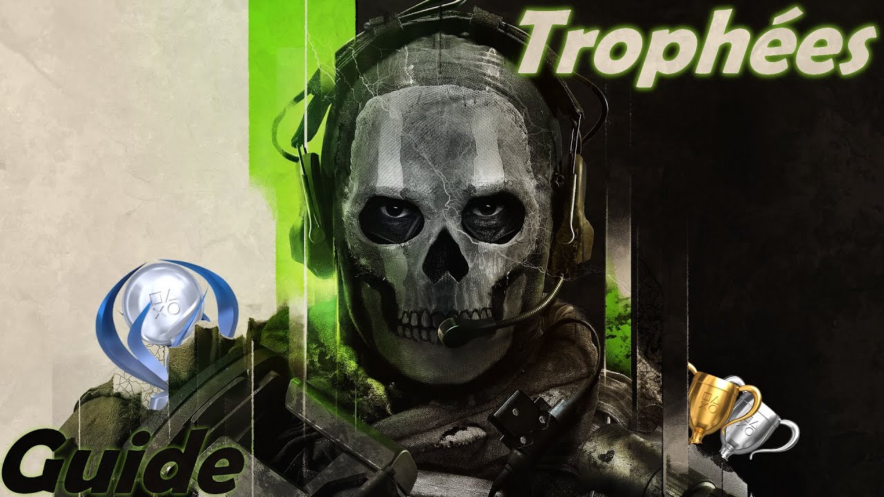 Le Guide des trophées de Call of Duty: Modern Warfare II (2022)