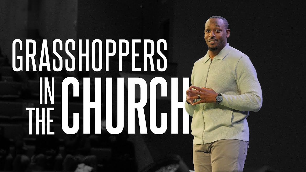 Sunday Morning Worship | Grasshoppers In The Church