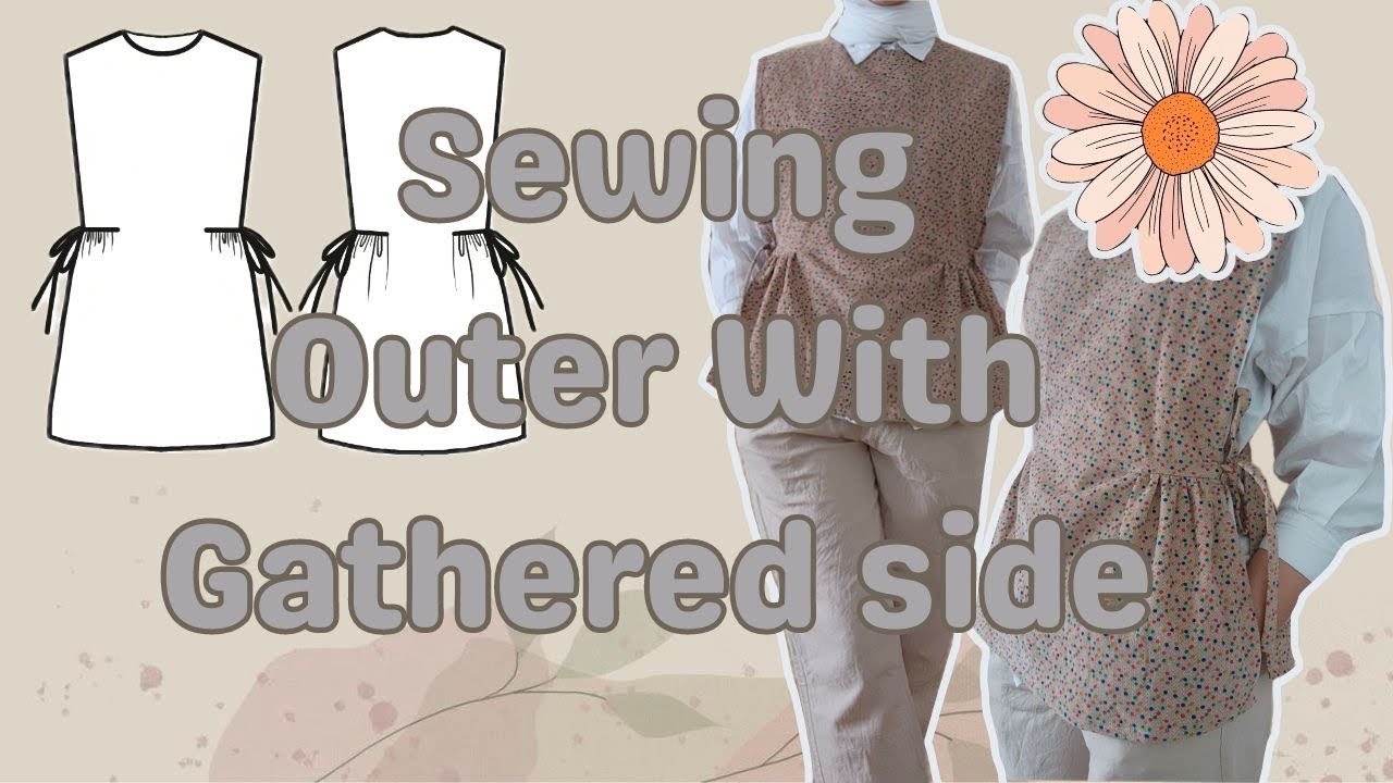 Sewing Outer with gathered side