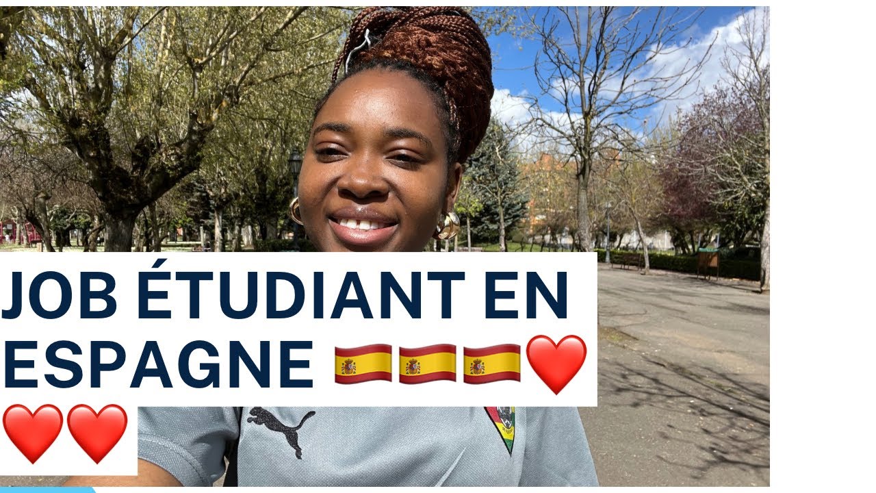 Comment trouver un Job étudiant en Espagne 🇪🇸❤️