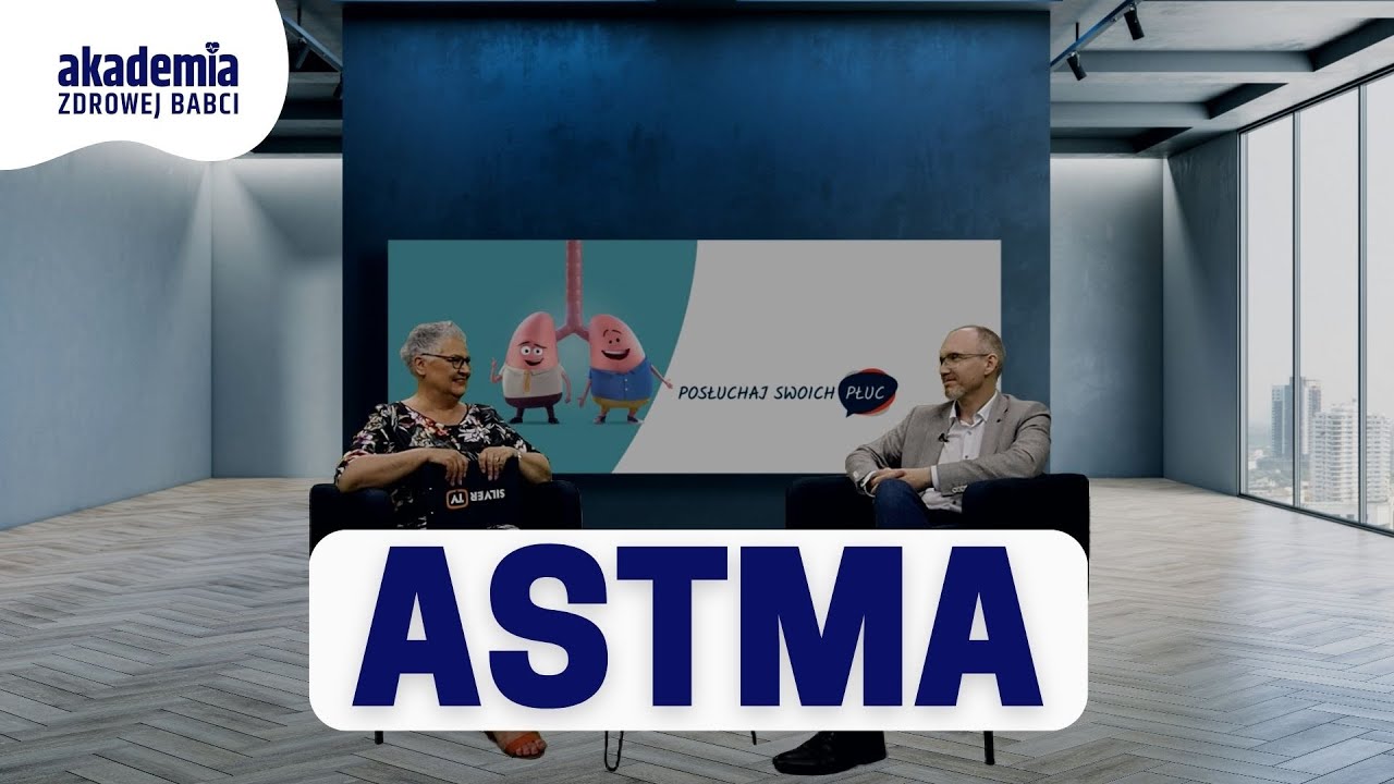 Astma - Akademia Zdrowej Babci - odc. 7