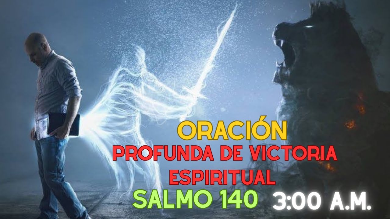 💥COMO ORO EL SALMO 140 PARA UNA VICTORIA ESPIRITUAL 💥