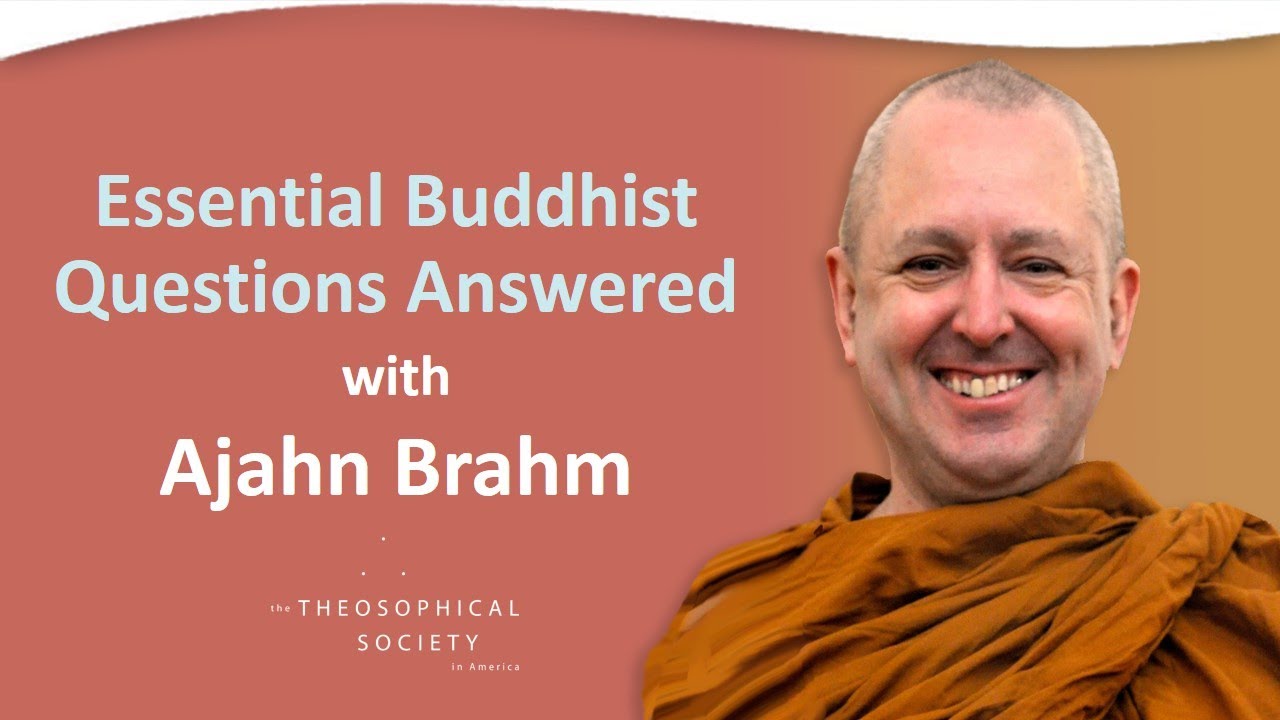 Ajahn Brahm - Answers to Essential Buddhist Questions: An Interview