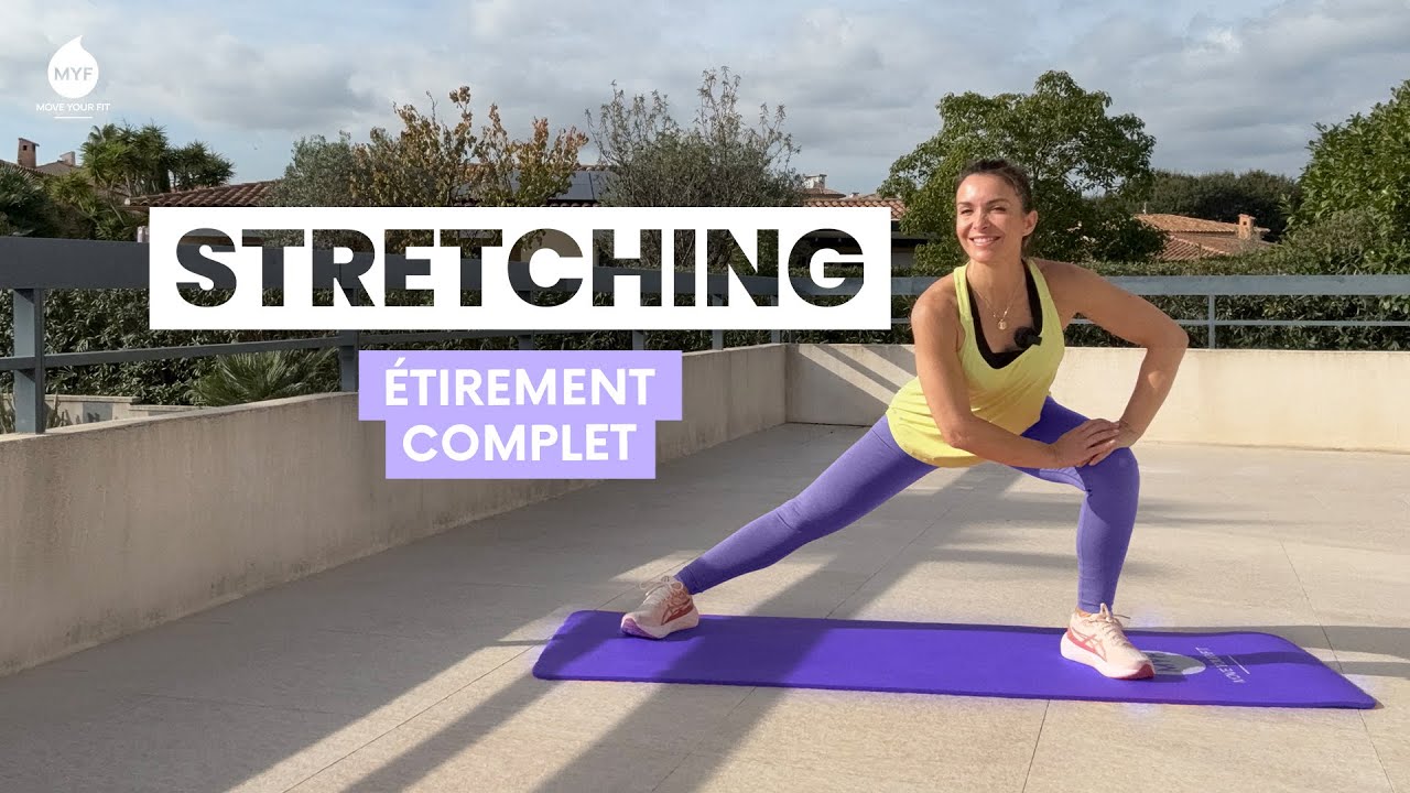 🧘‍♀️Stretching - Assouplir et détendre tout le corps - contre les courbatures - Jessica Mellet - MYF