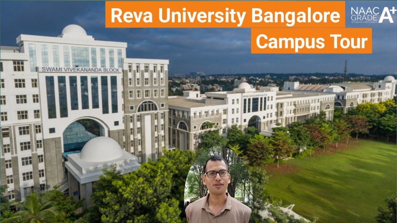 Reva university bangalore campus tour