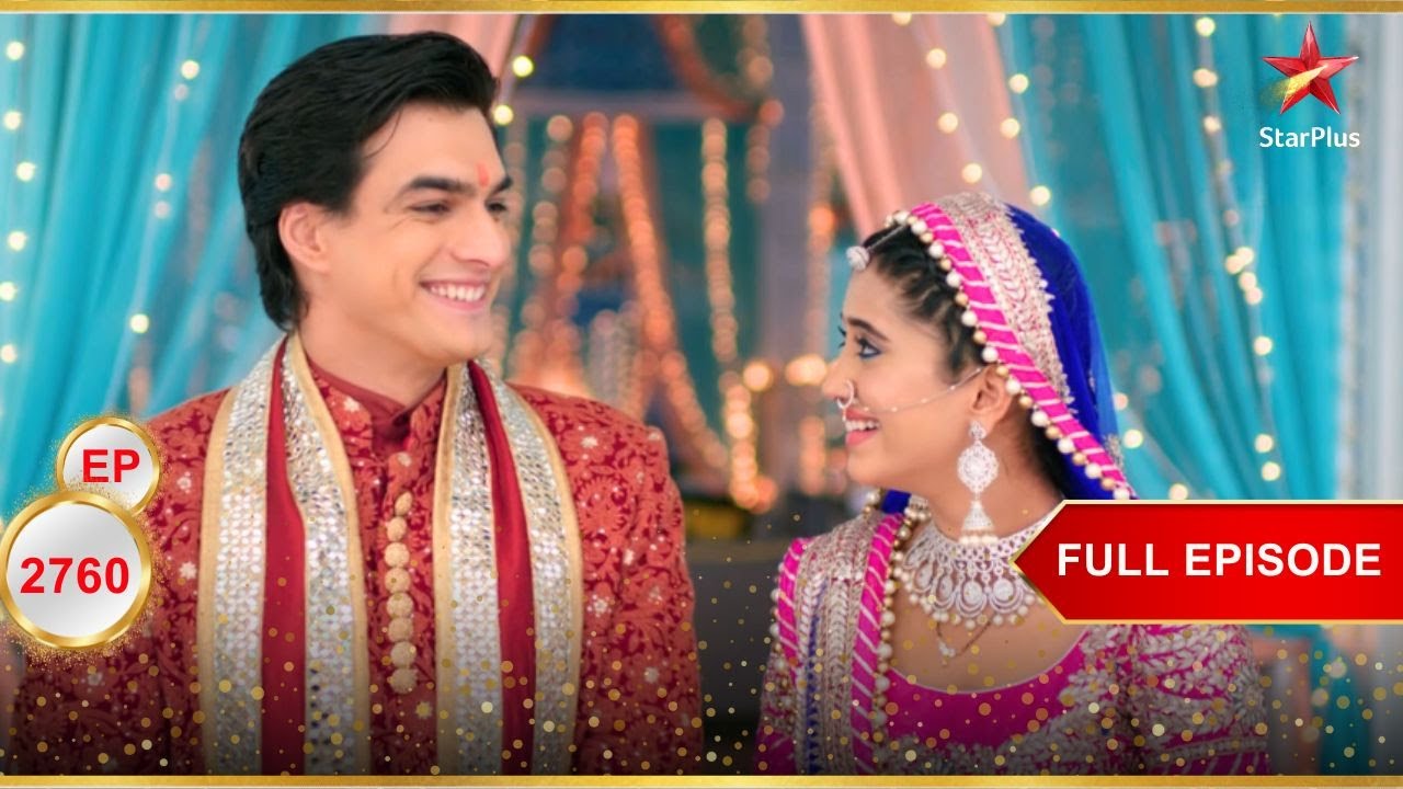 Kartik-Naira पर खतरा! | Full Ep. 2760 | Yeh Rishta Kya Kehlata Hai