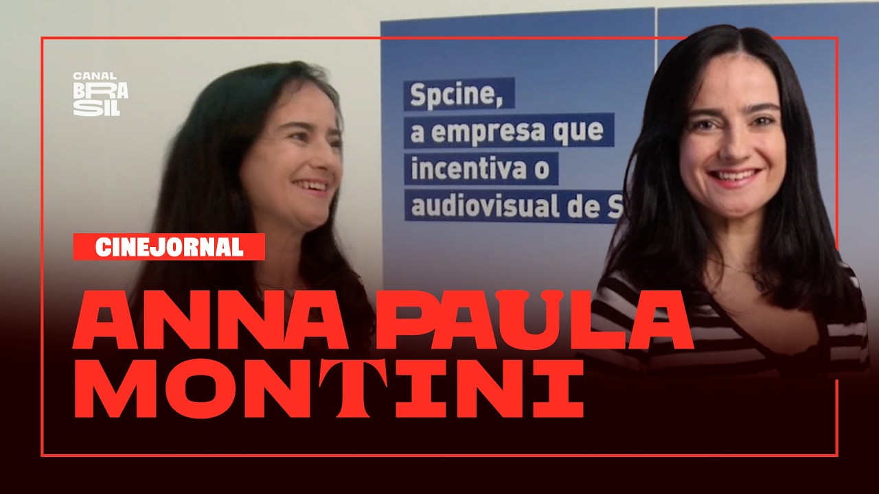 Entrevista Anna Paula Montini | Cinejornal