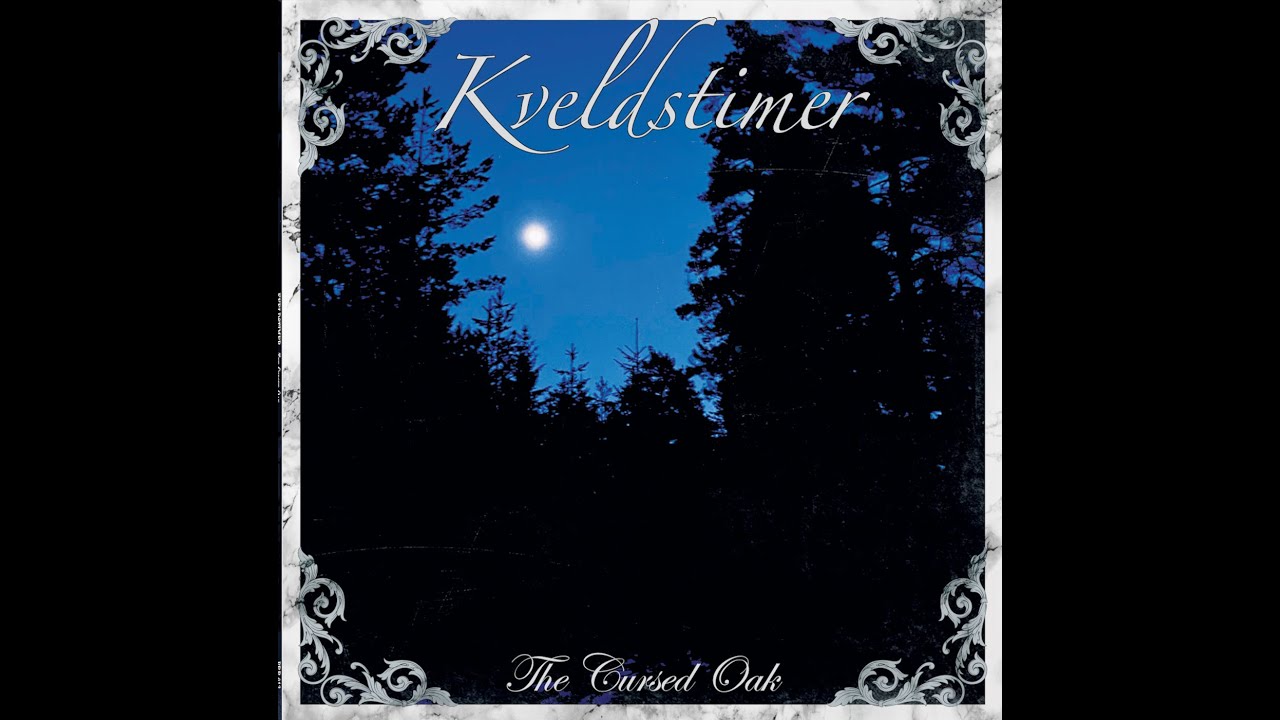 Kveldstimer &ndash; The cursed oak