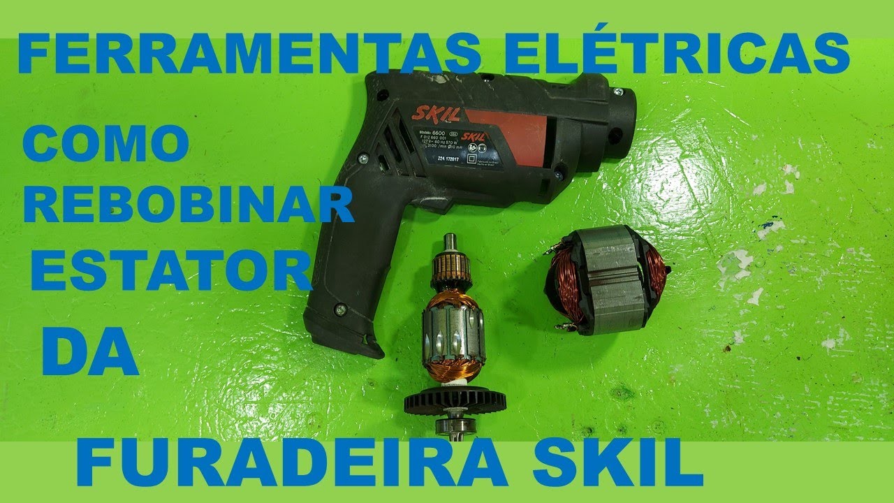 FERRAMENTAS ELÉTRICAS COMO REBOBINAR ESTATOR DE FURADEIRA
