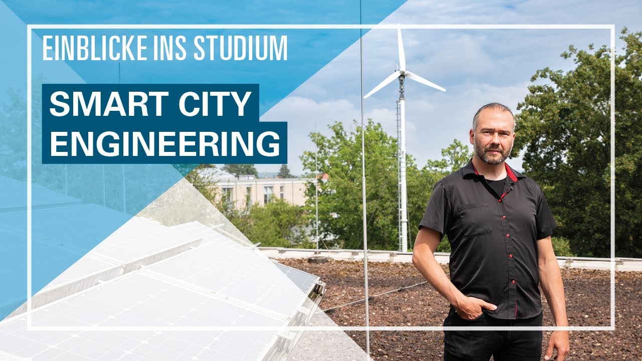 Studiere jetzt Smart City Engineering und entwickle die Stadt der Zukunft!