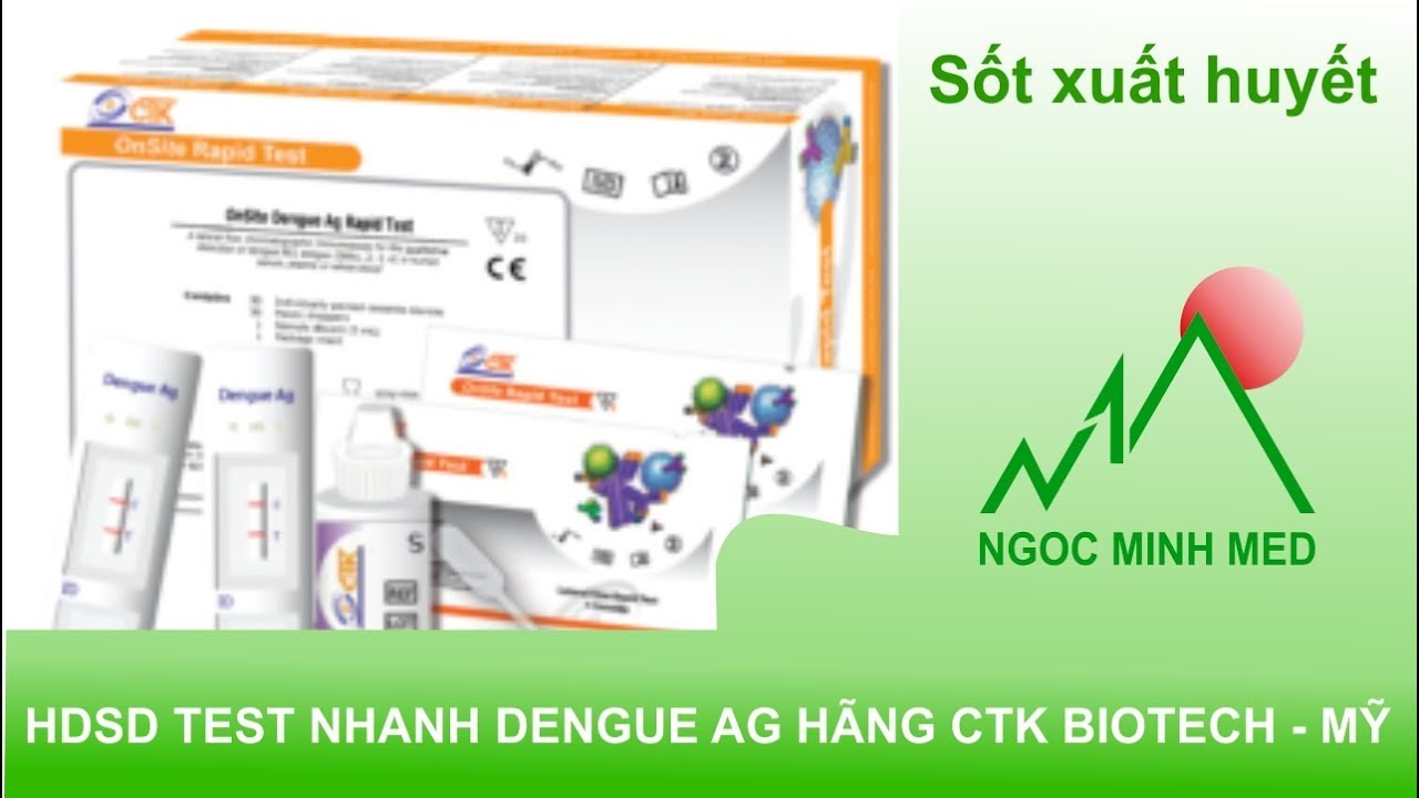 HDSD Test nhanh Dengue Ag h&atilde;ng CTK Biotech | Thiết bị Y tế Ngọc Minh