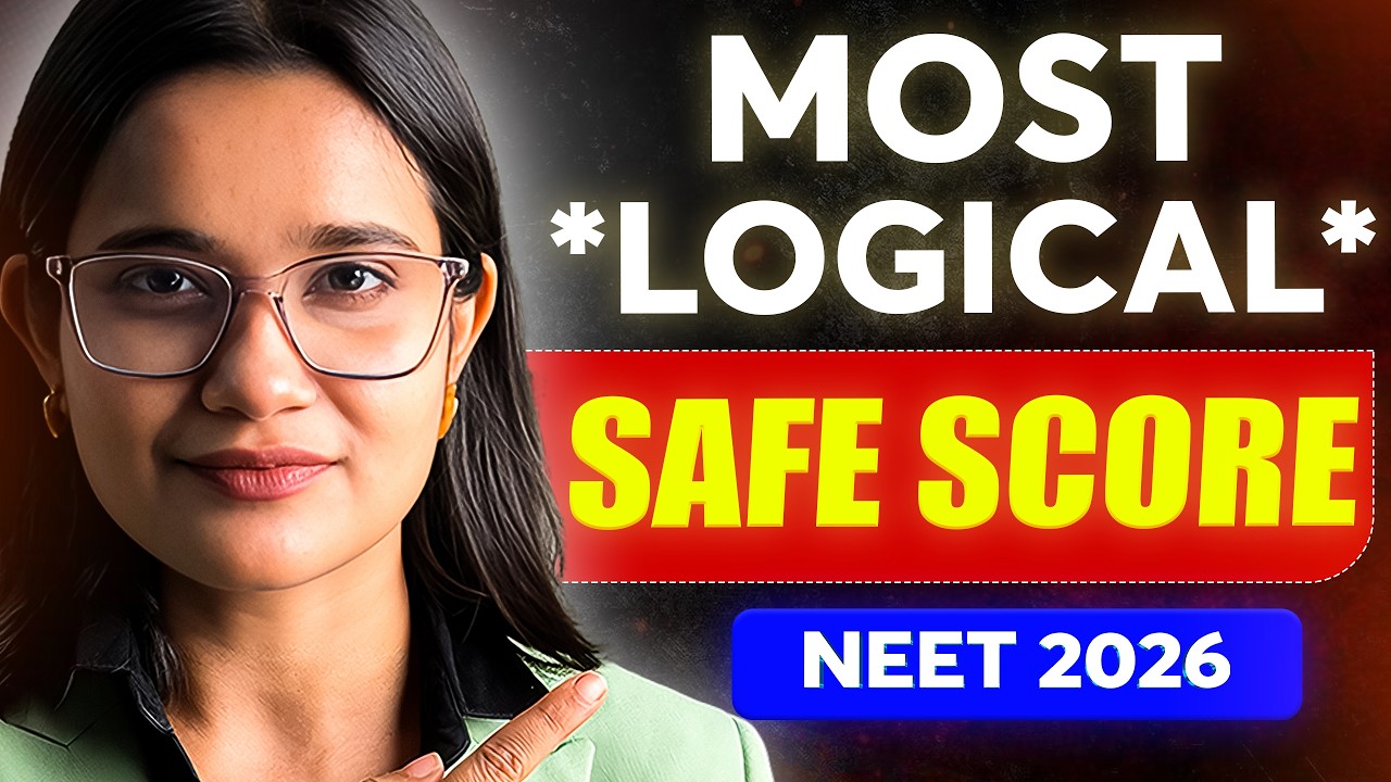 Most *LOGICAL* Safe Score for NEET 2026 | Expected Cut Off | Anjali Singh
