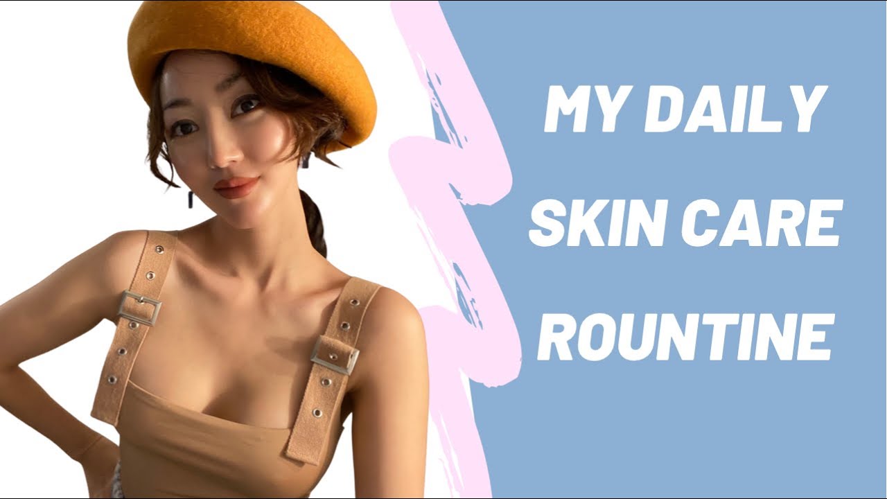 My Daily Skin Care Routine For The Last 10 Years