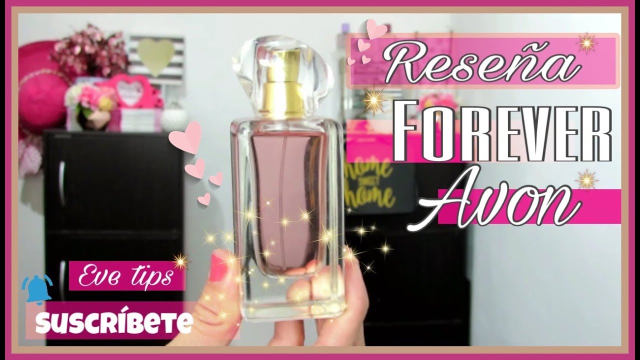 🥰RESEÑA PERFUME FOREVER AVON!! (LINEA TODAY,TOMORROW,ALWAYS) /EVE TIPS