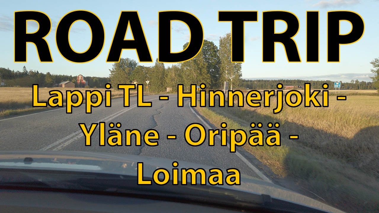 Road Trip Lappi TL Hinnerjoki Yl&auml;ne Orip&auml;&auml; Hirvikoski Loimaa, 4K UHD