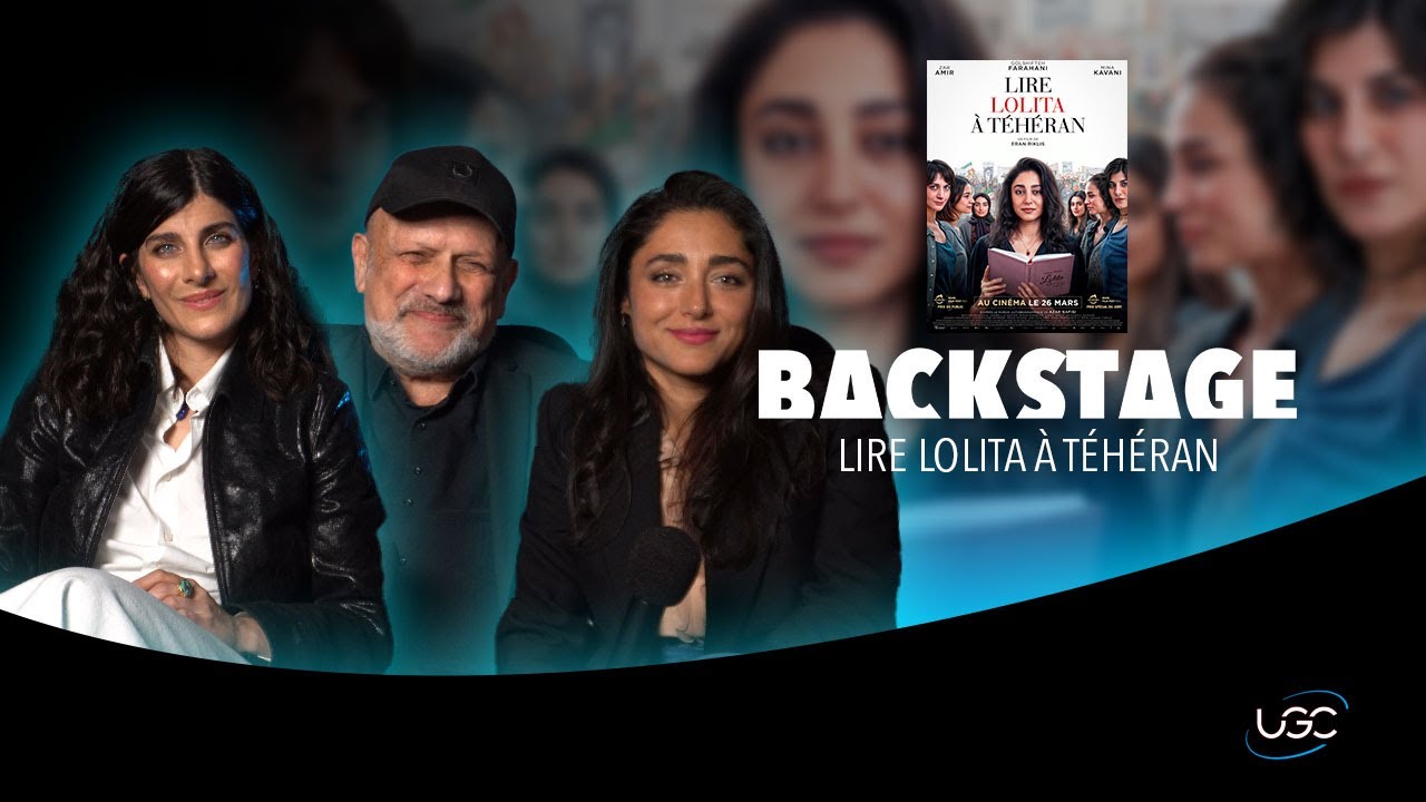 Backstage : LIRE LOLITA À TÉHÉRAN