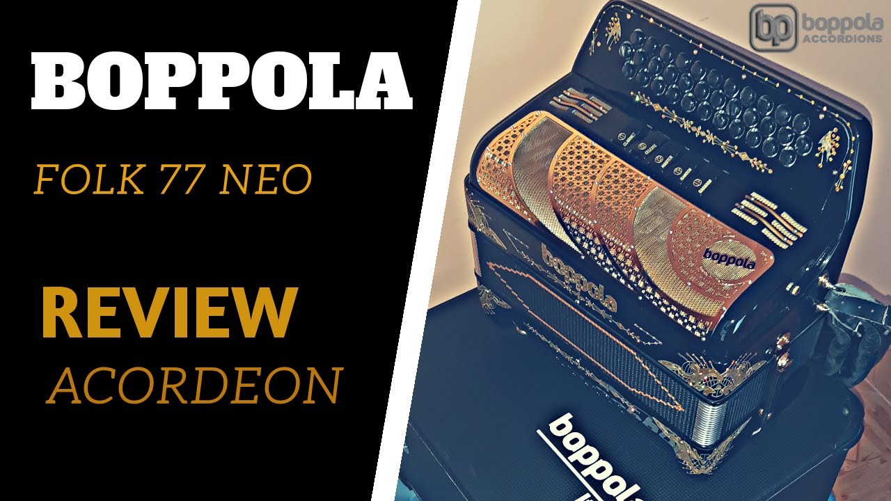 ACORDEON BOPPOLA - FOLK 77 NEO - REVIEW
