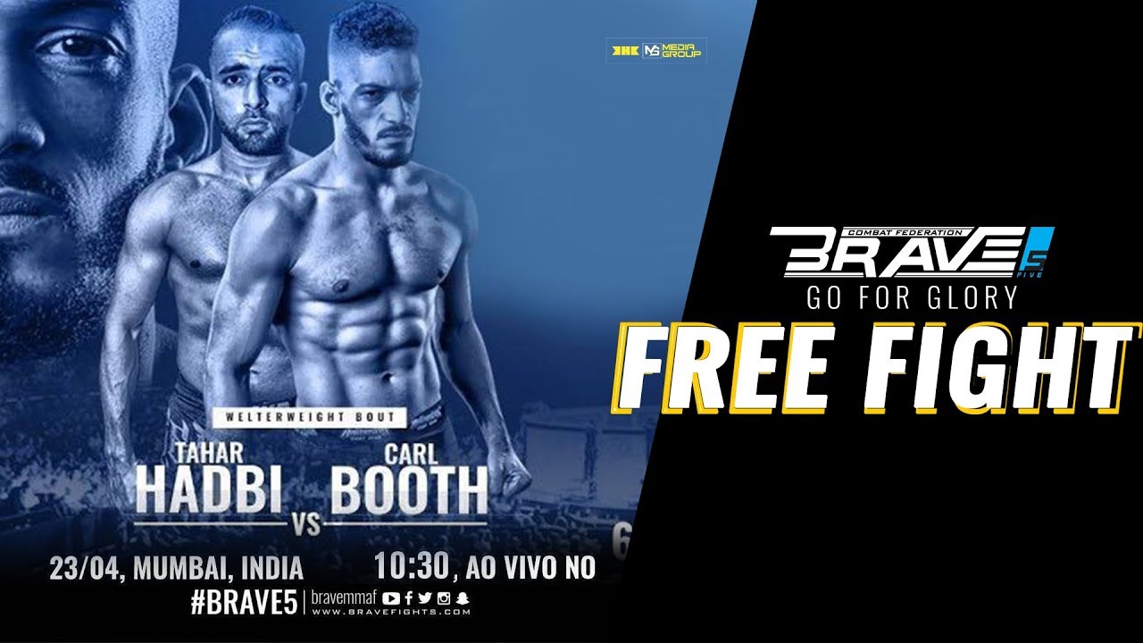 BRAVE CF 5 FREE FIGHT: CARL BOOTH VS TAHAR HADBI