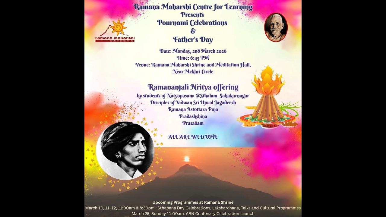 Ramana Maharshi Centre for Learning Presents -  Pournami Celebrations & Father’s Day