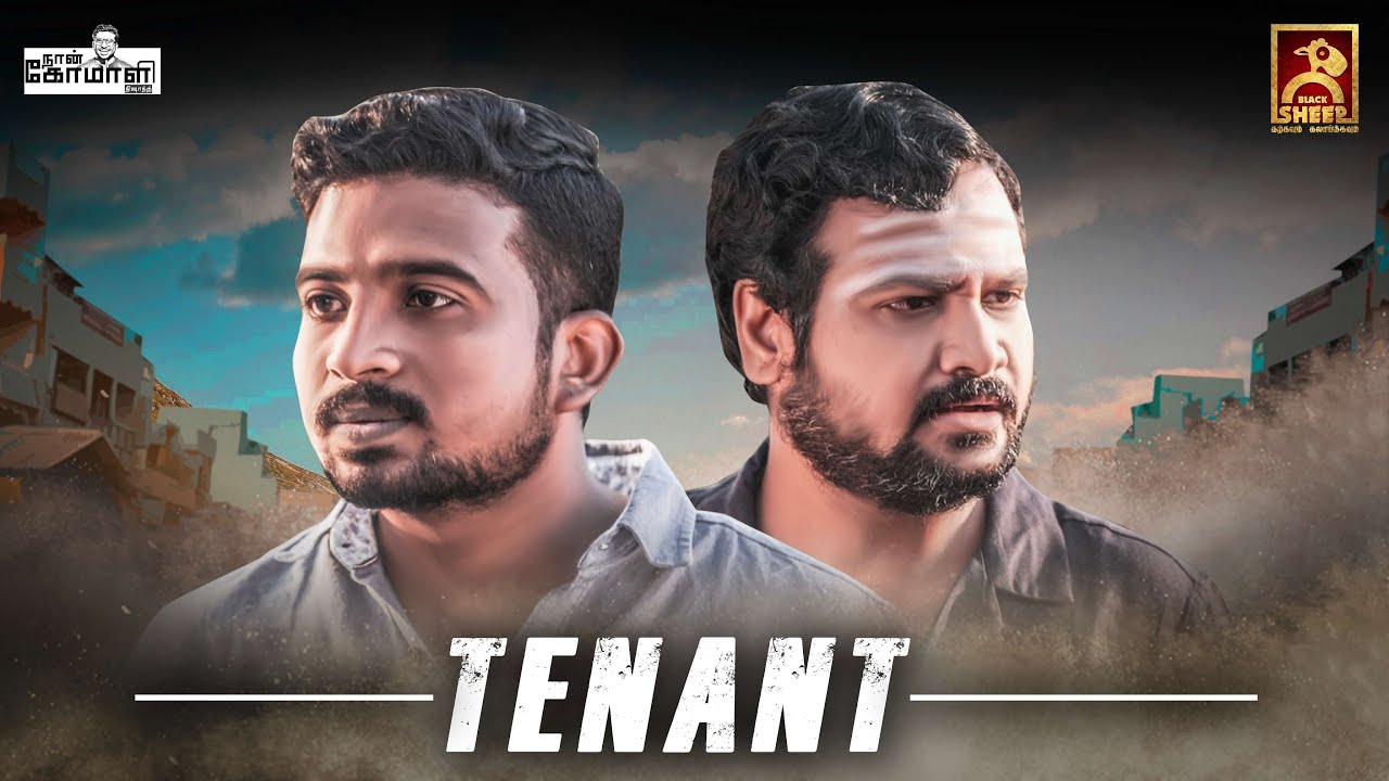 Tenant | Naan Komali Nishanth #26 | Black Sheep