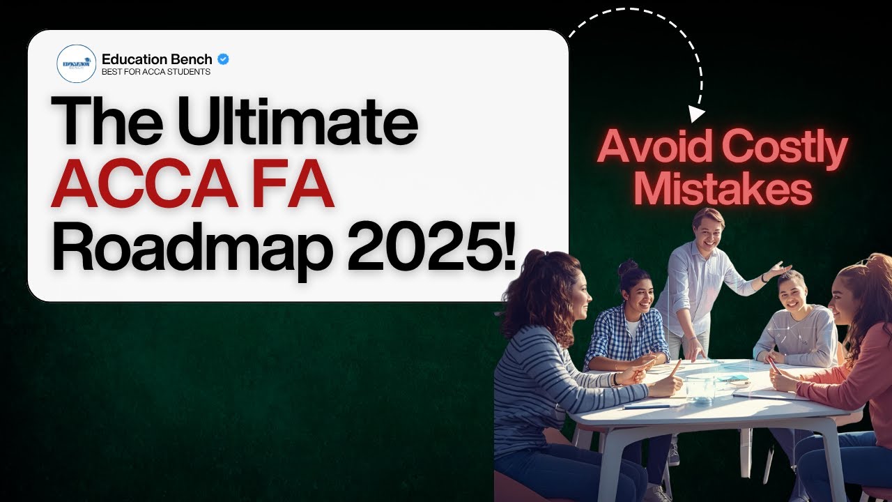 ACCA FA Full Details 2026 | Smart Tips + Hidden Traps | ACCA FA | Education Bench | 🎯