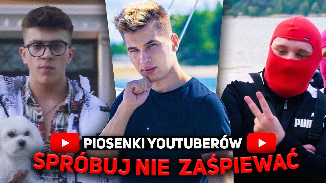 SPRÓBUJ NIE ZAŚPIEWAĆ - PIOSENKI YOUTUBERÓW 2