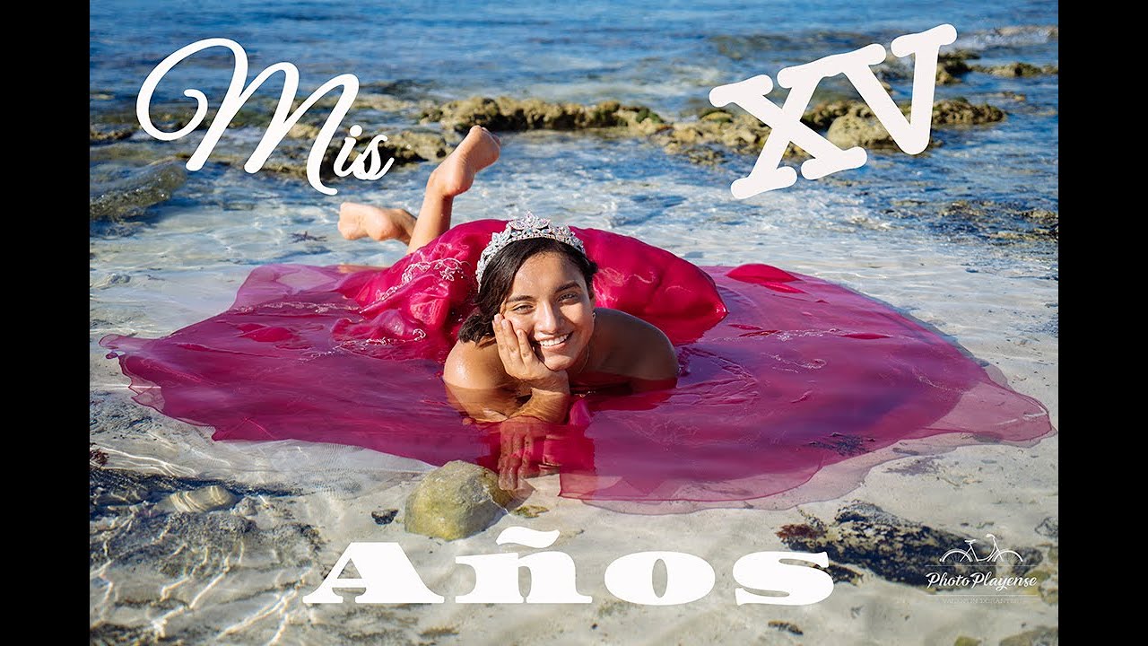 Mis xv años, Playa del Carmen, Q. ROO
