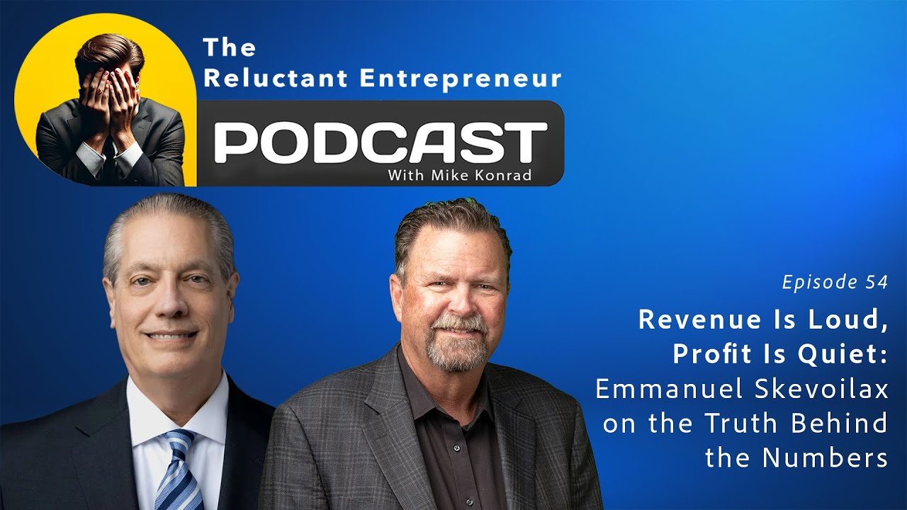 Revenue Is Loud, Profit Is Quiet: Emmanuel Skevoilax on the Truth Behind the Numbers - Episode 54