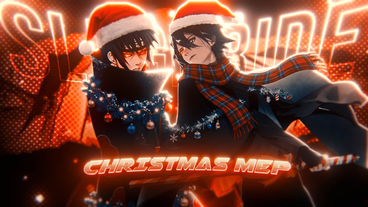 Christmas Special Mep 🎄🔥 - Sleigh Bells [Amv/Edit] 4k!