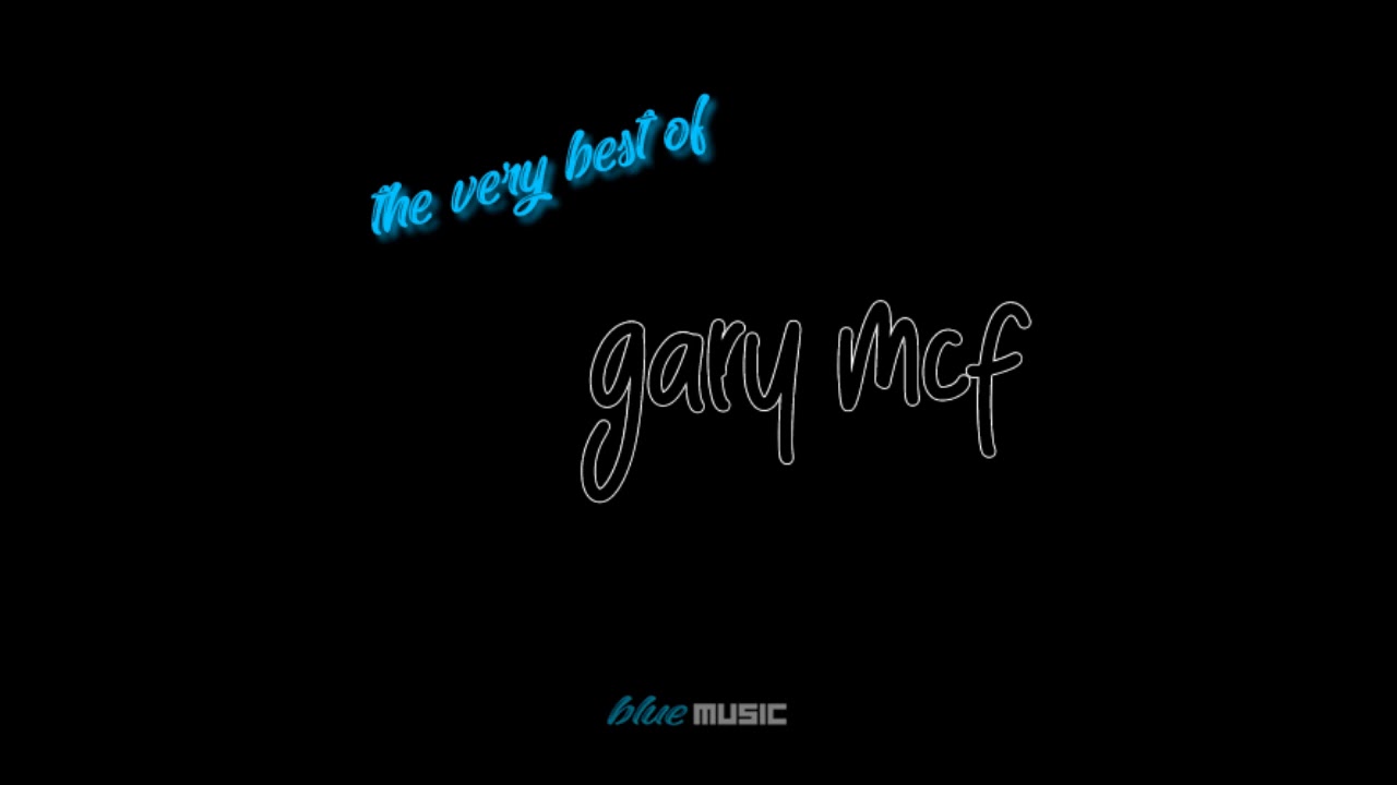 The Very Best Of Gary McF (PCDJ)