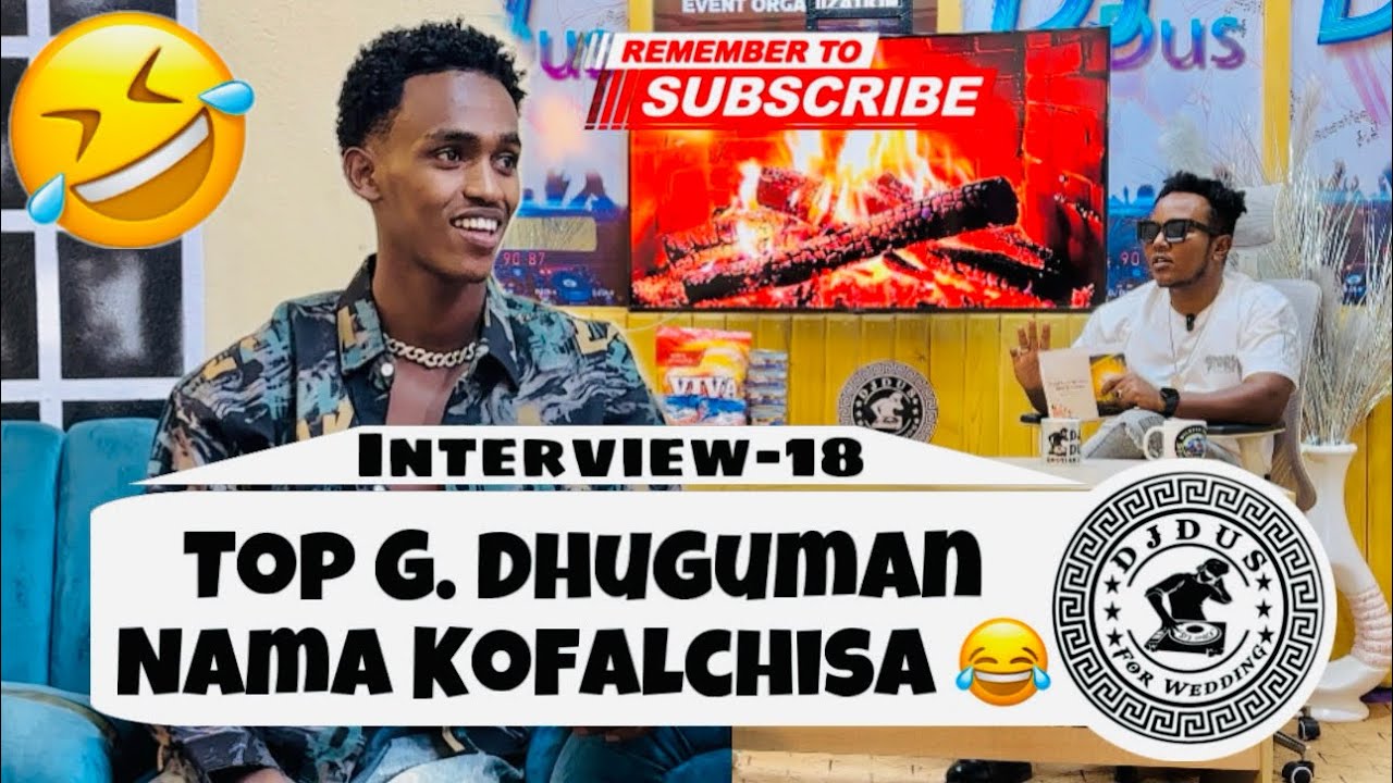 Top G. DhuGuman Nama kofalchisa 😂
