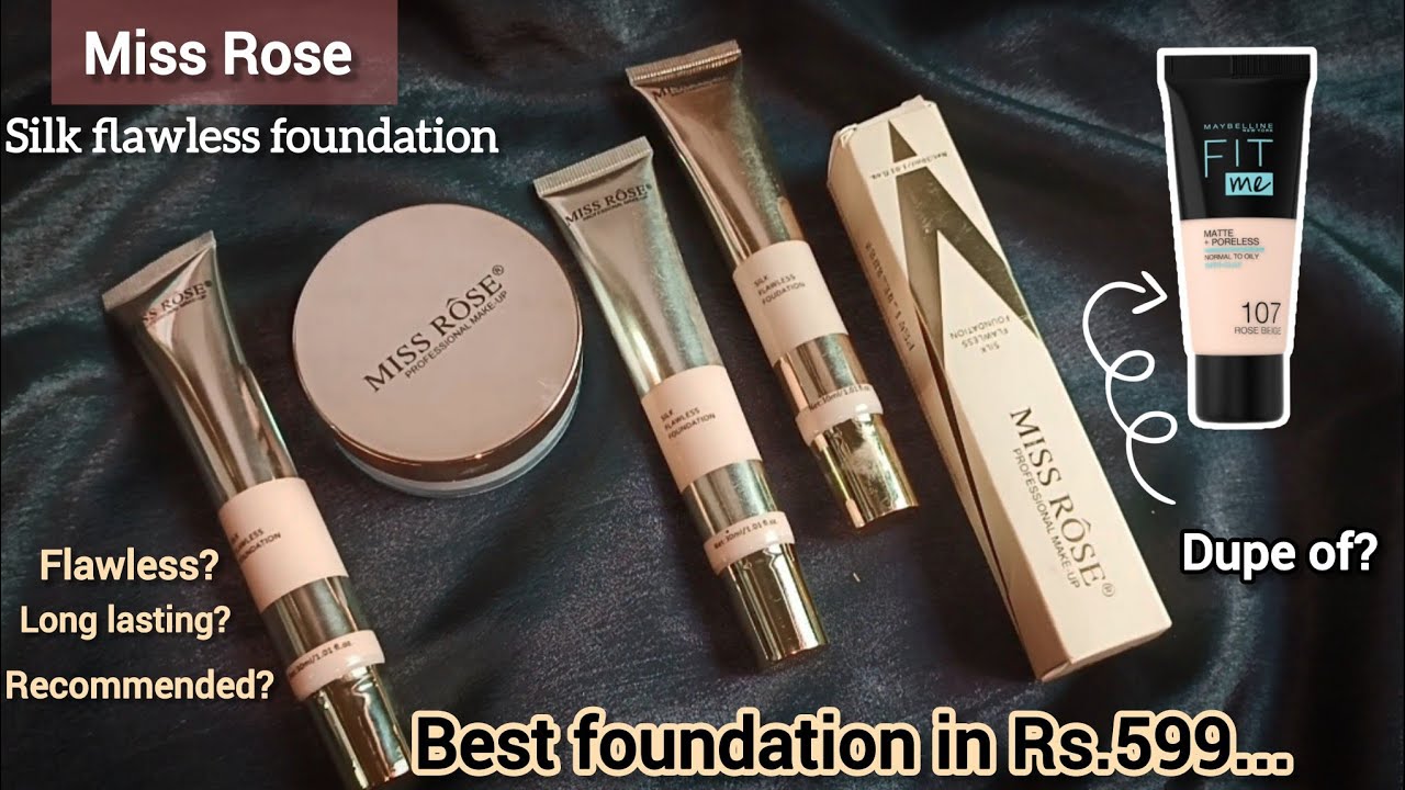 Miss Rose Silk Foundation Review (Dupe of Maybelline Fit me?) 🤔 #missrose #missrosefoundation 