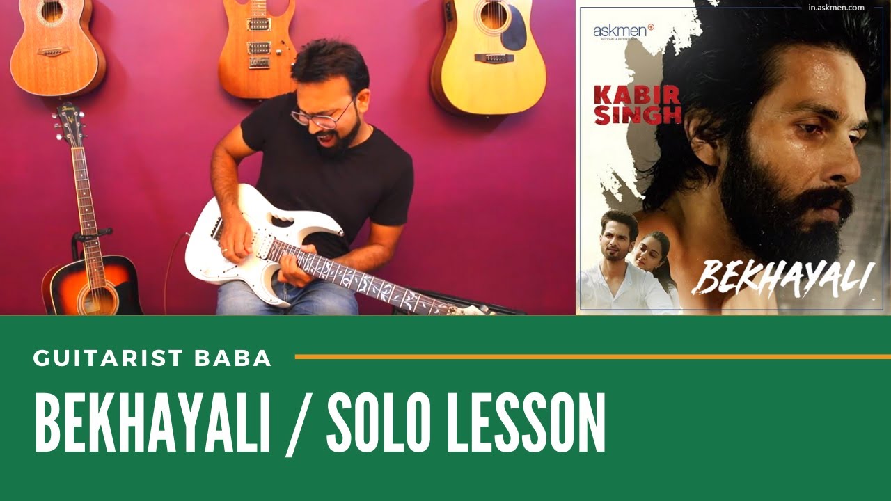Bekhayali - Covered by Guitarist Baba | Guitar 2nd n Ending Solo Lesson