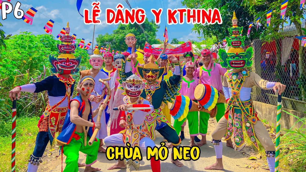 Múa Chằng Yak Rom Lễ Dâng Y Kathina Chùa Mỏ Neo Trột Cợt P6