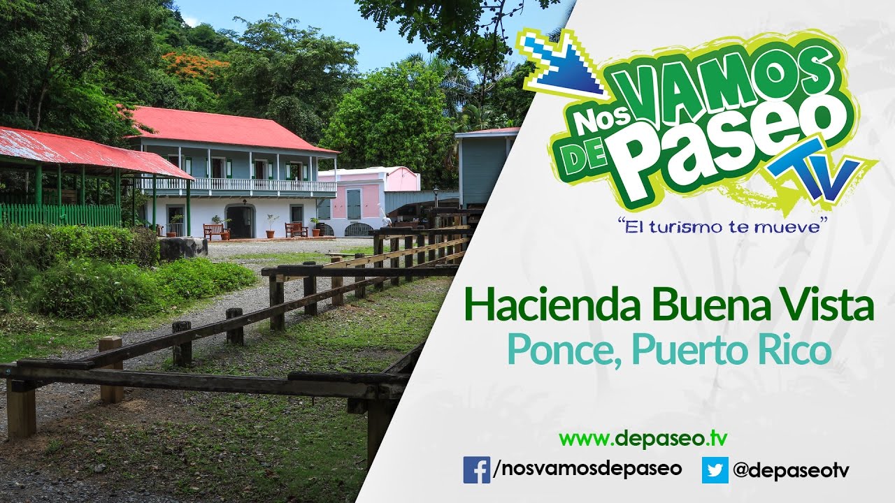 Hacienda Buena Vista, Ponce, Puerto Rico