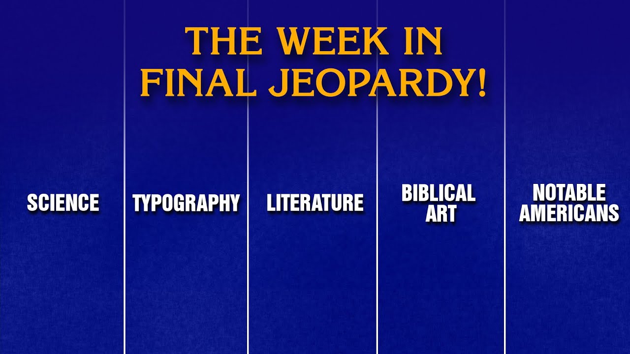 A Week in Final Jeopardy!: 1/5/26-1/9/26 | JEOPARDY!