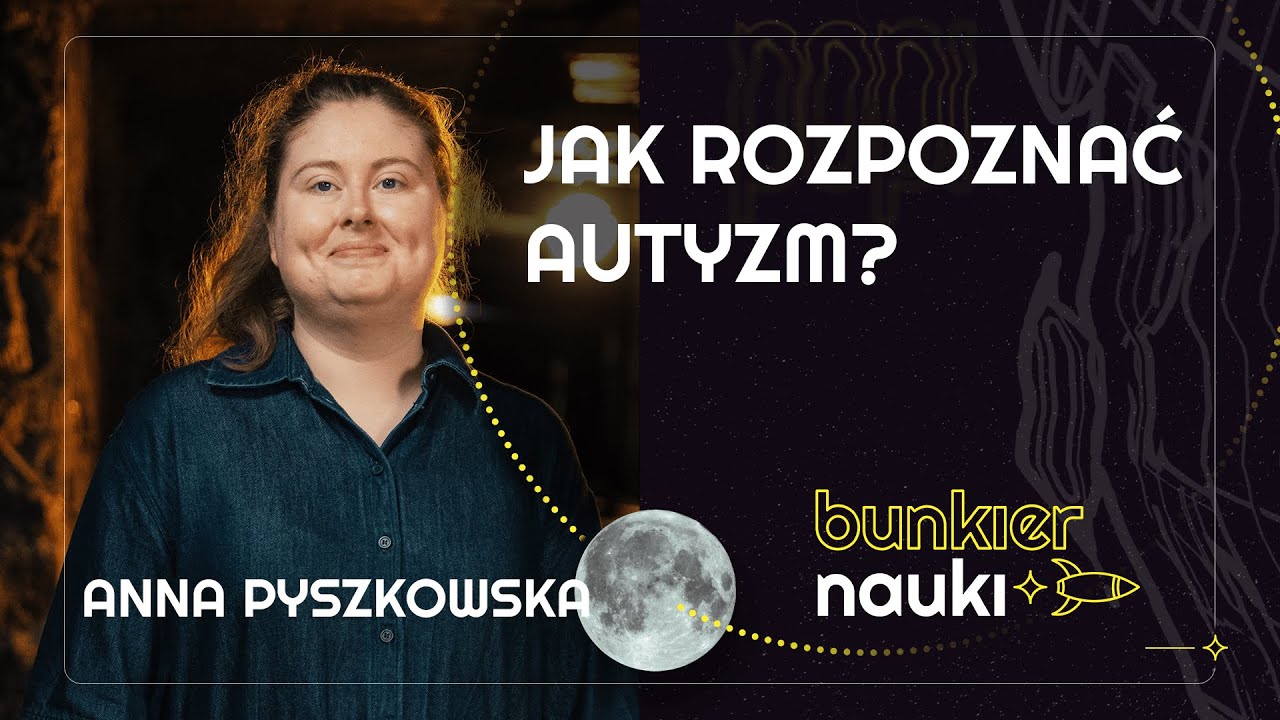 Jak zrozumieć dorosłe osoby w SPEKTRUM AUTYZMU? Anna Pyszkowska i Natalia Schmidt-Polończyk | 75