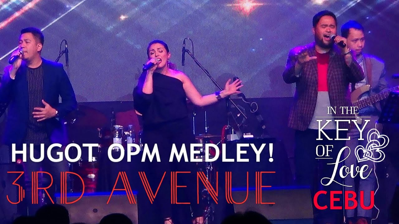 3rd AVENUE - Hugot OPM Medley! (In The Key Of Love CEBU! | February 1, 20220)