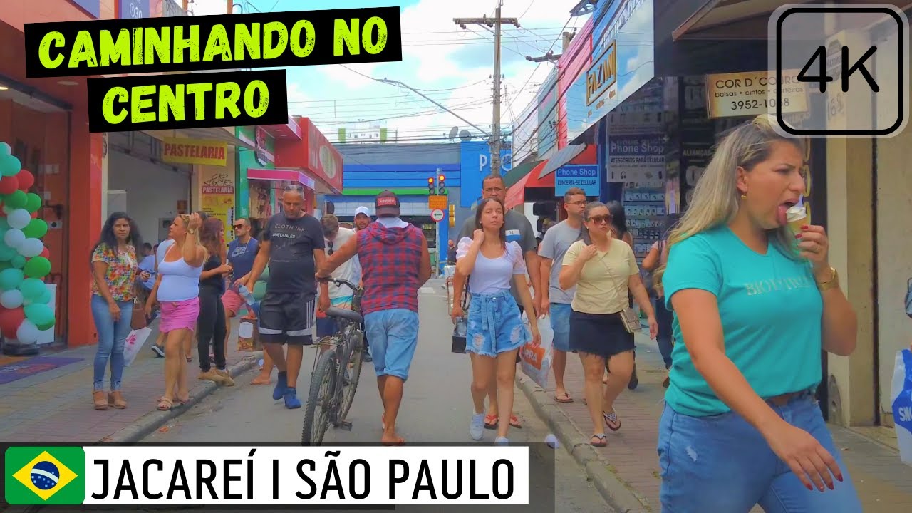🇧🇷 JACAREÍ CENTRO | CALÇADÃO【4KUHD】