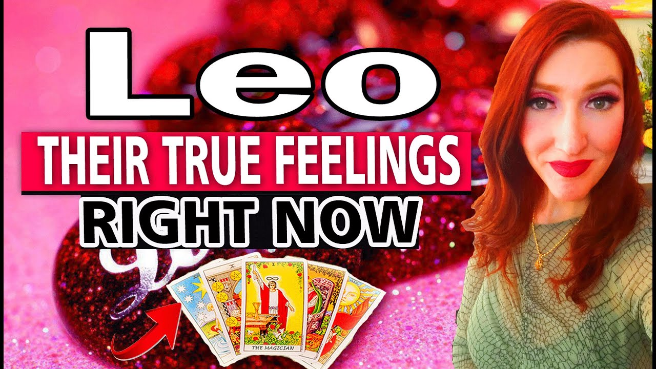 LEO  SHOCKINGLY ACCURATE! WHAT IS THEIR TRUE FEELING RIGHT NOW! LEO TAROT READING