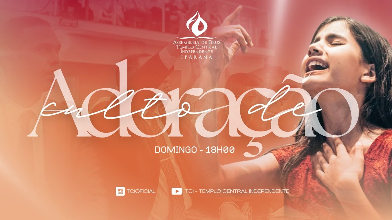 Culto de Adoração | Presidente Pr. Gleidailson Azevedo