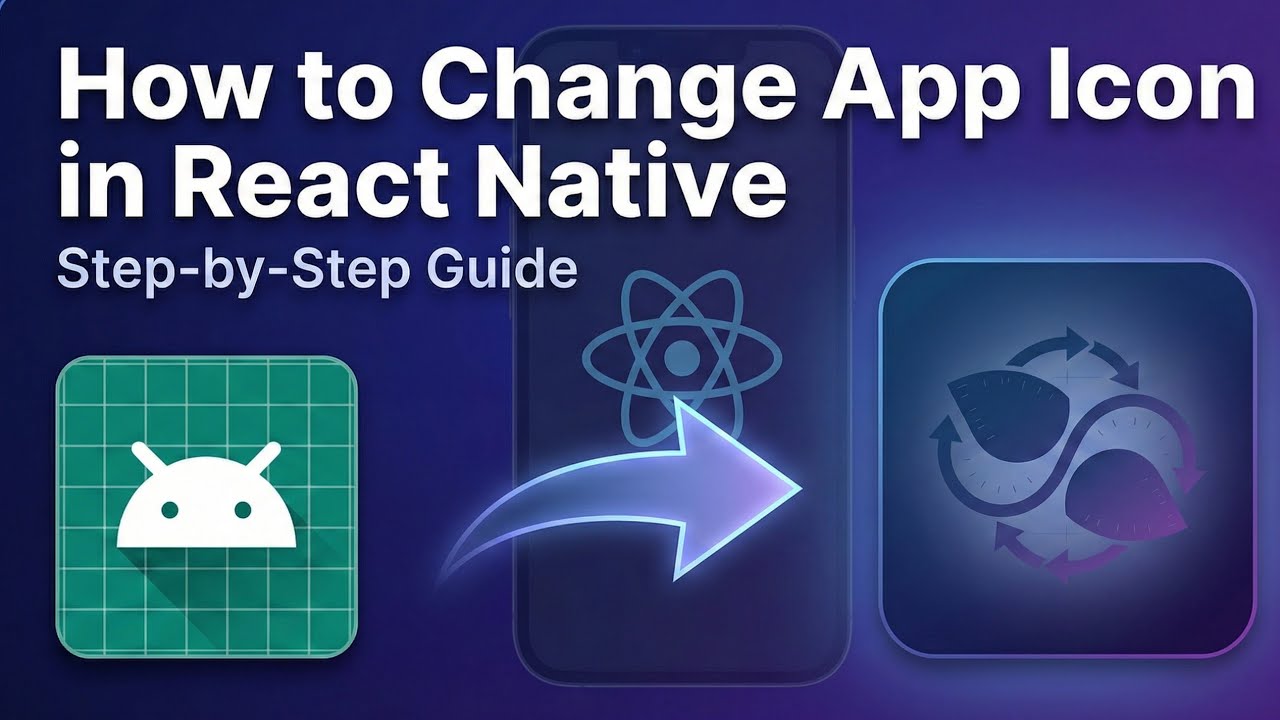 How to Change App Icon in React Native (Android ) | Step-by-Step Beginner Tutorial 2026