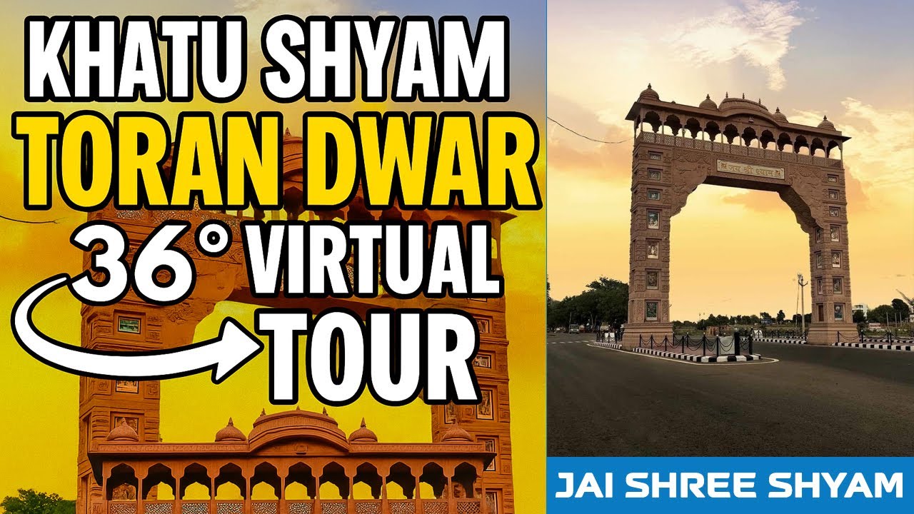 🌸 Khatu Shyam Ji Toran Dwar 360&deg; Virtual Darshan | Complete Road View #shyam #torandwar #khatushyam
