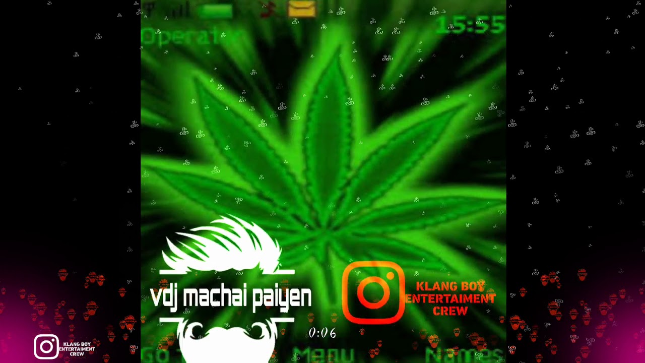 Vdj machai paiyen//klang boy entertainment crew//ganja layan