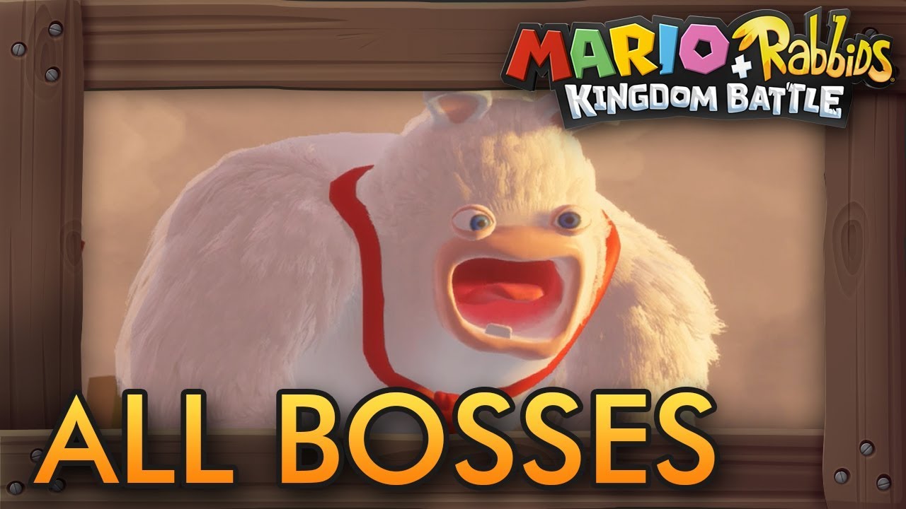 Mario + Rabbids Kingdom Battle - All Bosses