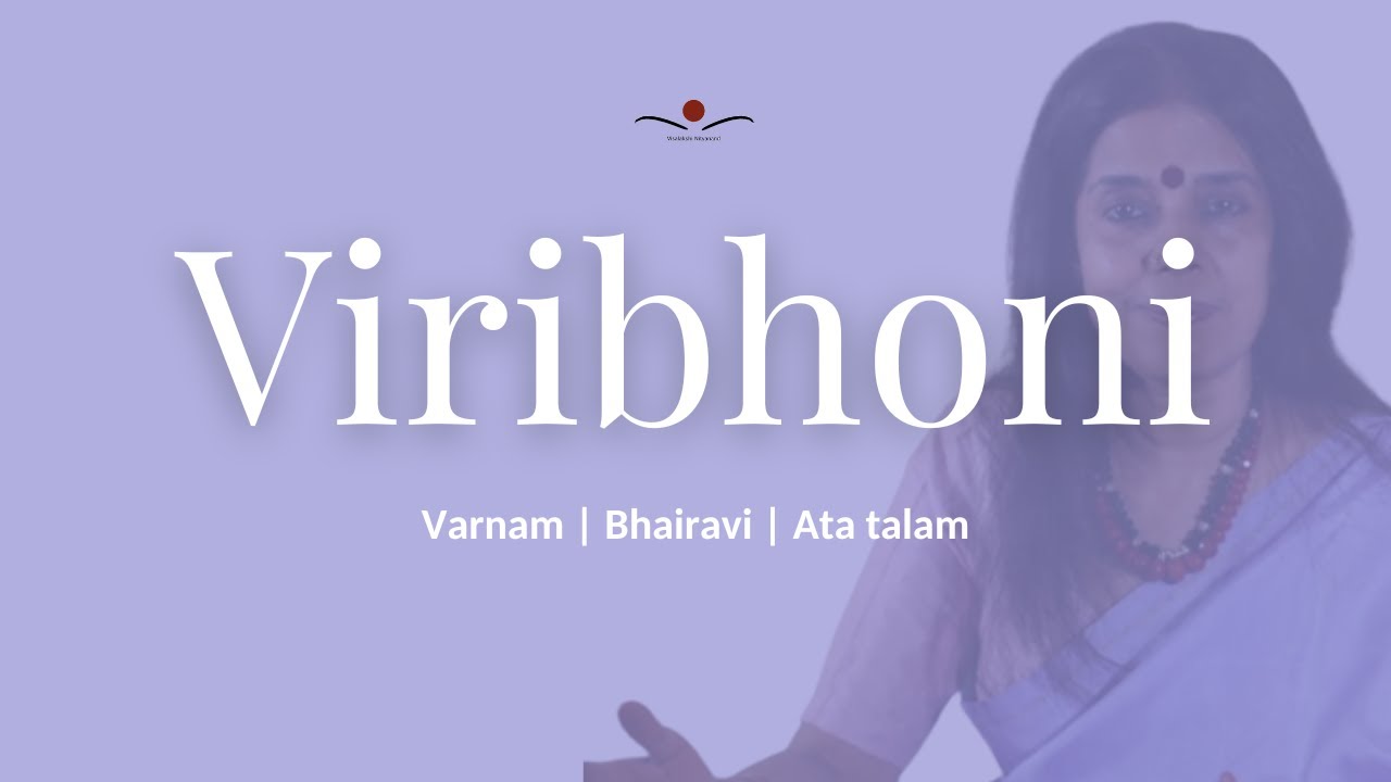 Viriboni | Bhairavi | Varnam | Tutorial | Ata Talam