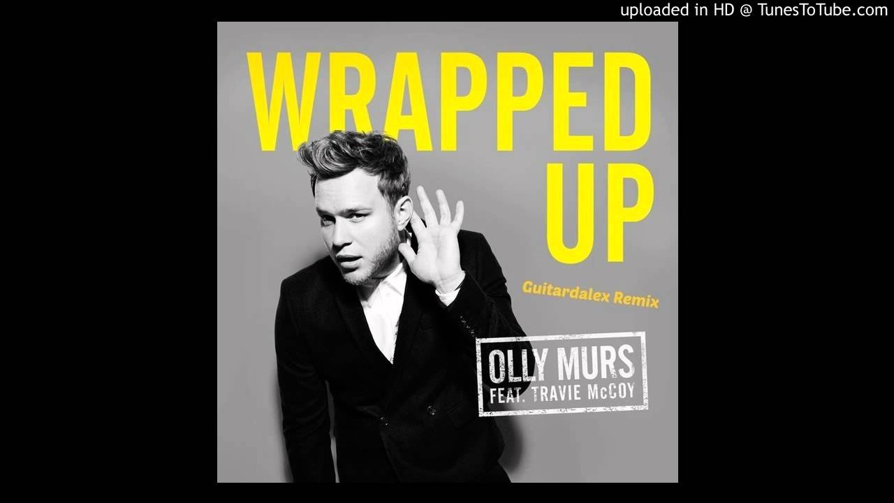 Olly Murs - Wrapped Up ( Guitardalex Remix )