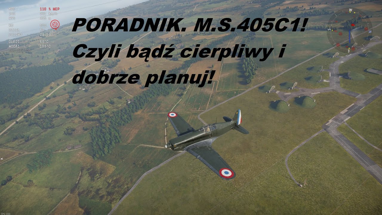 War Thunder - PORADNIK. M.S.405C1! Jak latać! Cz. 2 PRAKTYKA!